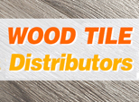 Recruit Global Distributor of Wood Look Tile